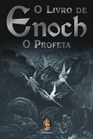LIVROS DE ENOCH, O PROFETA COMPLETO.pdf